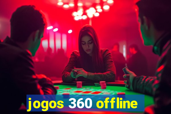 jogos 360 offline